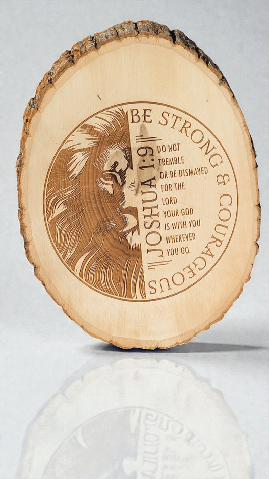 ENGRAVED. Wood Round | Joshua 1:9